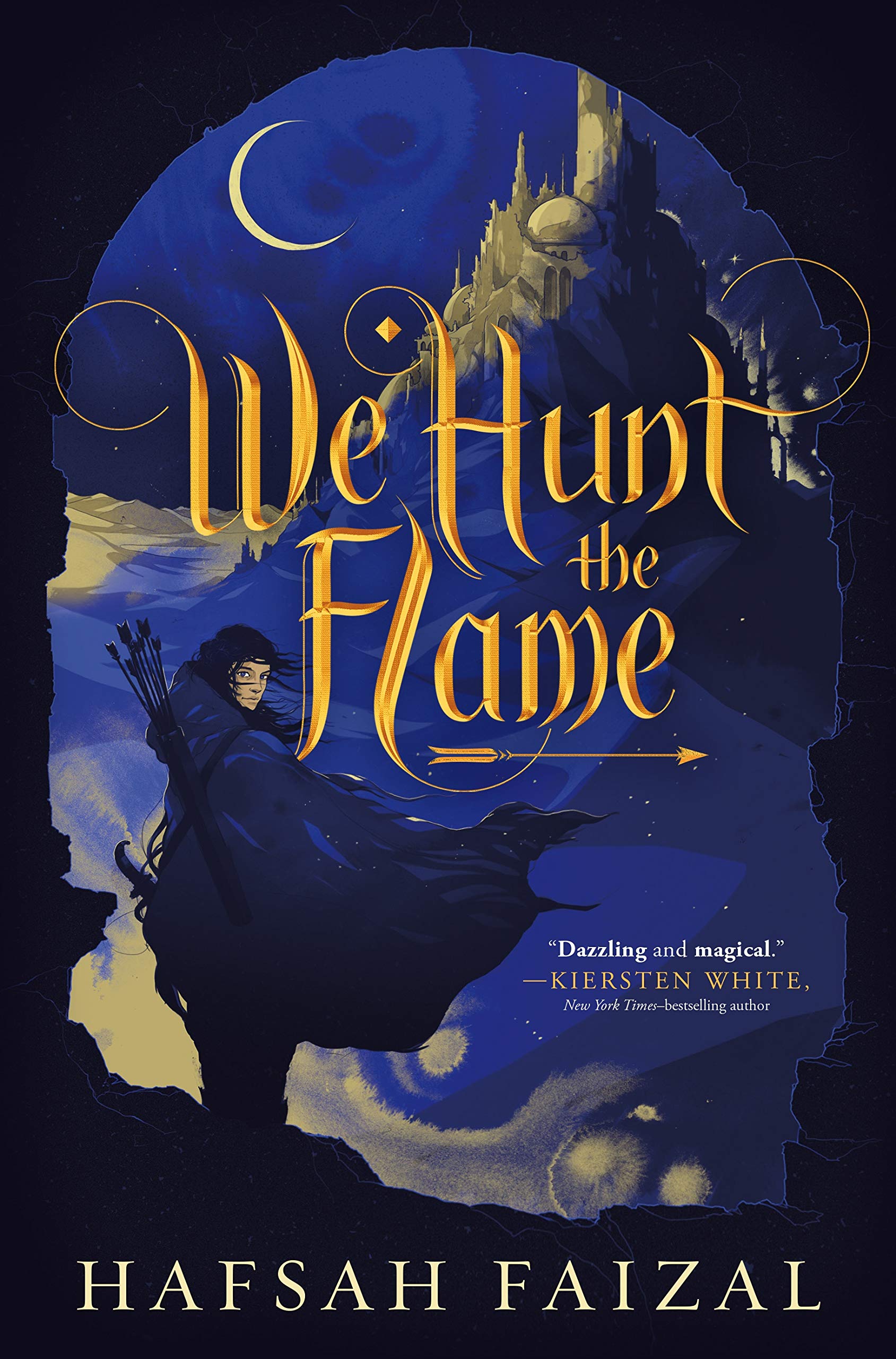 We Hunt the Flame (Sands of Arawiya) by Hafsah Faizal